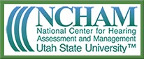 NCHAM: National Center for Hearing Assessment and Management